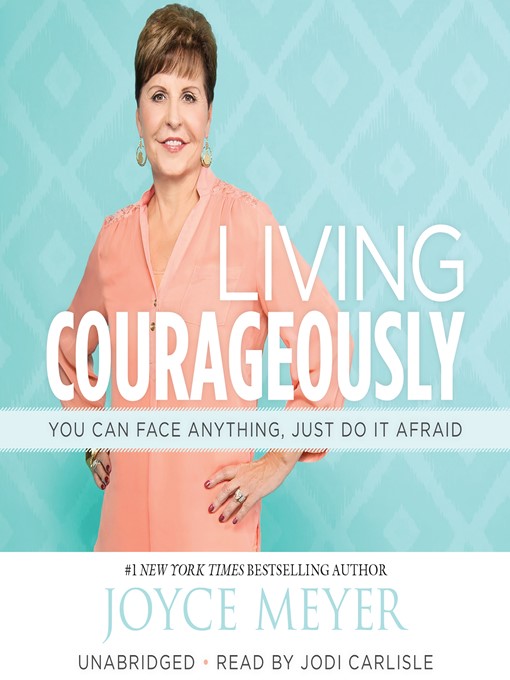 Title details for Living Courageously by Joyce Meyer - Wait list